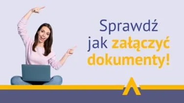 Kobieta z laptopem wskazująca na tekst: Sprawdź jak załączyć dokumenty!